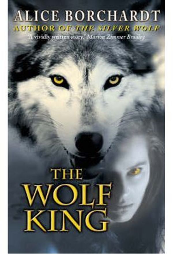 Cover Art for 9780006483878, The Wolf King by Alice Borchardt