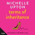 Cover Art for B0B3LJLJB7, Terms of Inheritance by Michelle Upton