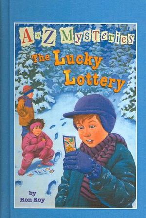Cover Art for 9780756901875, The Lucky Lottery by Ron Roy