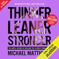 Cover Art for B00DC33C9S, Thinner Leaner Stronger: The Simple Science of Building the Ultimate Female Body by Michael Matthews