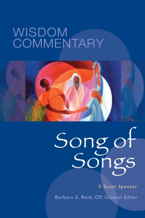 Cover Art for 9780814681244, Song of SongsWisdom Commentary by F. Scott Spencer