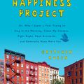 Cover Art for 9780062888730, The Happiness Project, Tenth Anniversary Edition by Gretchen Rubin