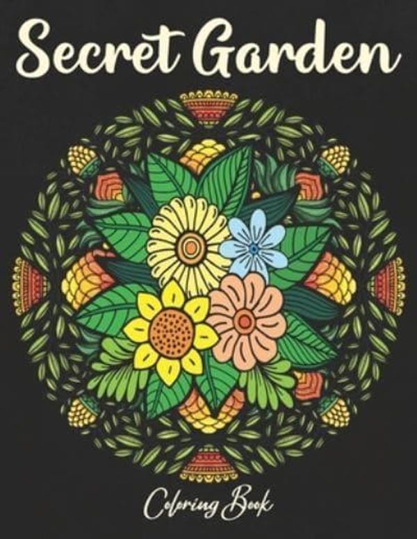 Cover Art for 9798571784160, Secret Garden Coloring Book by Ike Todd