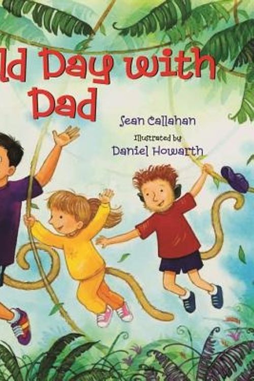 Cover Art for 9780807522950, A Wild Day with Dad by Sean Callahan