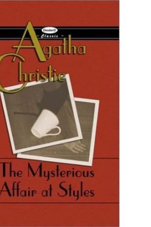 Cover Art for 9780007659524, The Mysterious Affair at Styles by Christie Agatha