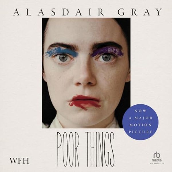 Cover Art for B0CLF17J2V, Poor Things by Alasdair Gray