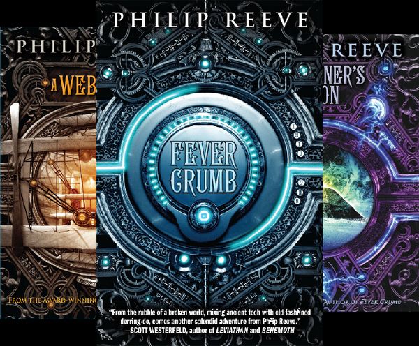 Cover Art for B01ARFB6UK, Fever Crumb Triology (3 Book Series) by Philip Reeve