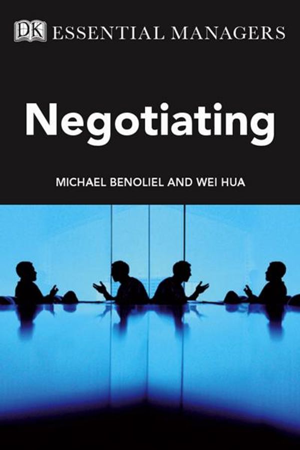 Cover Art for 9780756667160, DK Essential Managers: Negotiating by Unknown