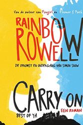 Cover Art for 9789000349395, Carry on: de opkomst en ondergang van Simon Snow (Best of YA) by Rainbow Rowell