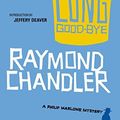 Cover Art for 9780241985045, The Long Good-Bye by Raymond Chandler