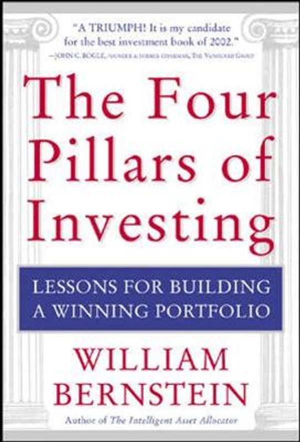 Cover Art for 9780071385299, The Four Pillars of Investing by William J. Bernstein