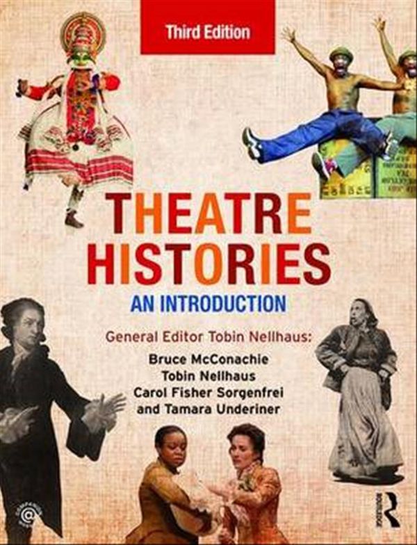 Cover Art for 9780415837965, Theatre Histories: An Introduction by Bruce McConachie