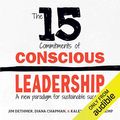 Cover Art for B00SKR7FWG, The 15 Commitments of Conscious Leadership: A New Paradigm for Sustainable Success by Jim Dethmer