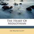 Cover Art for 9781248750957, The Heart of Midlothian by Sir Walter Scott