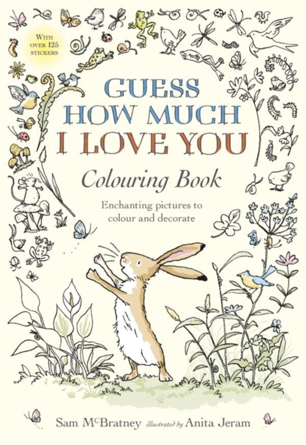 Cover Art for 9781406374919, Guess How Much I Love You Colouring Book by Sam Mcbratney, Anita Jeram