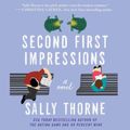 Cover Art for 9781799947707, Second First Impressions: A Novel by Sally Thorne
