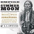 Cover Art for 9781400166558, Empire of the Summer Moon by S. C. Gwynne