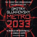 Cover Art for 9781409144502, Metro 2033 by Dmitry Glukhovsky