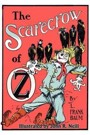 Cover Art for 9781617205538, The Scarecrow of Oz by L. Frank Baum