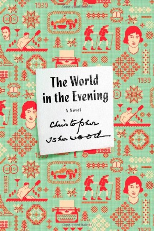 Cover Art for 9780374533816, The World in the Evening by Christopher Isherwood