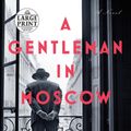 Cover Art for 9781524708696, A Gentleman in Moscow by Amor Towles