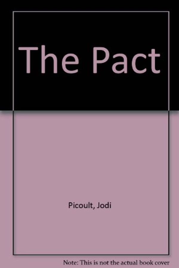 Cover Art for 9780753175866, The Pact by Jodi Picoult