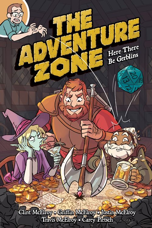 Cover Art for 9781250153708, The Adventure Zone: Here There Be Gerblins by Clint McElroy