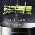 Cover Art for 9780593132494, Vegetable Simple by Eric Ripert