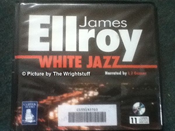 Cover Art for 9780739354421, White Jazz by James Ellroy, Jerry Orbach