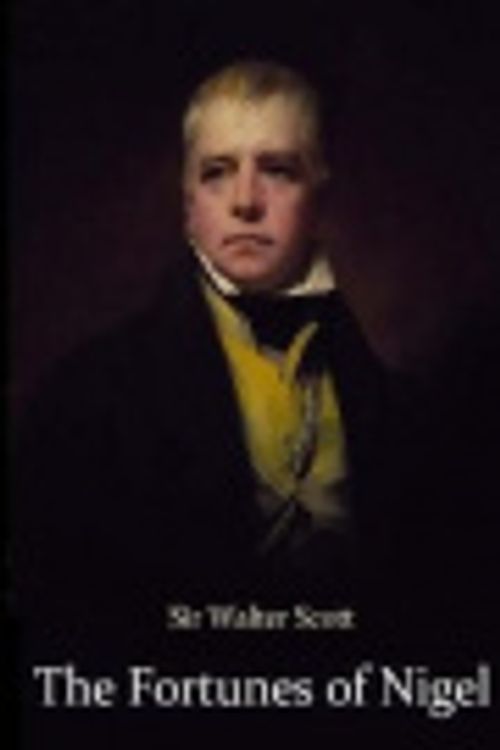 Cover Art for 9781976367243, The Fortunes of Nigel by Sir Walter Scott