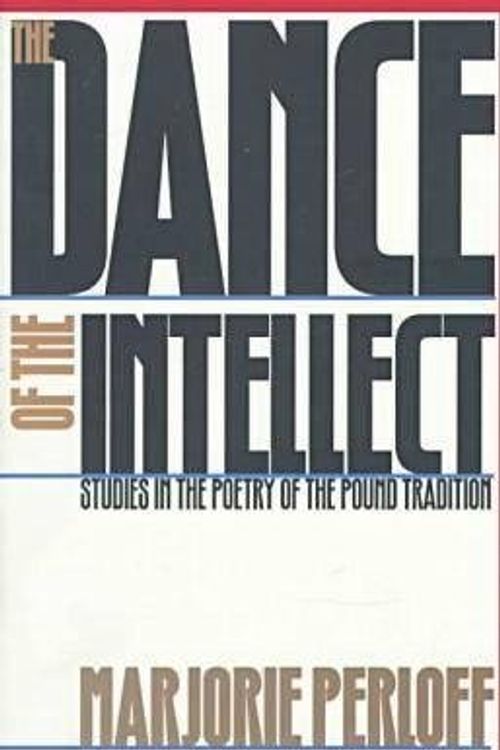 Cover Art for 9780521304986, The Dance of the Intellect by Marjorie Perloff