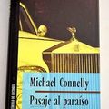 Cover Art for 9788422675600, Pasaje al paraíso by Michael Connelly