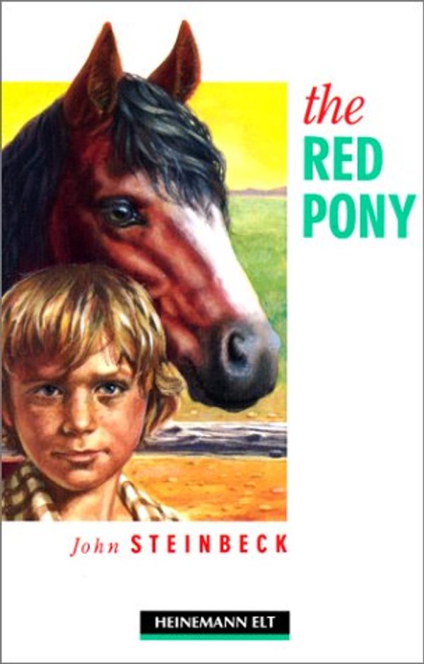 Cover Art for 9780435272043, The Red Pony by John Steinbeck