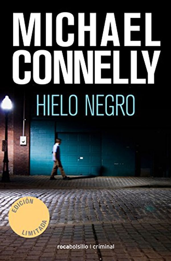 Cover Art for 9788416859245, Hielo negro by Michael Connelly