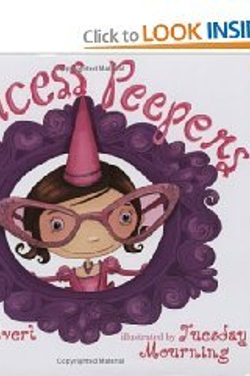Cover Art for 9780545203401, Princess Peepers (2008 publication) by Pam Calvert