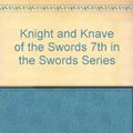 Cover Art for 9780586208496, Knight and Knave of Swords by Fritz Leiber