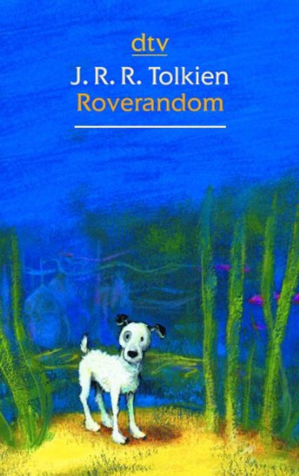 Cover Art for 9783423252591, Roverandom by John R. R. Tolkien