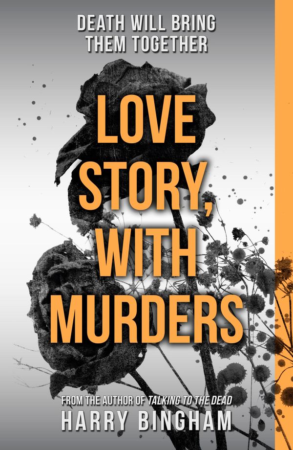 Cover Art for 9781409137238, Love Story, With Murders: Fiona Griffiths Crime Thriller Series Book 2 by Harry Bingham