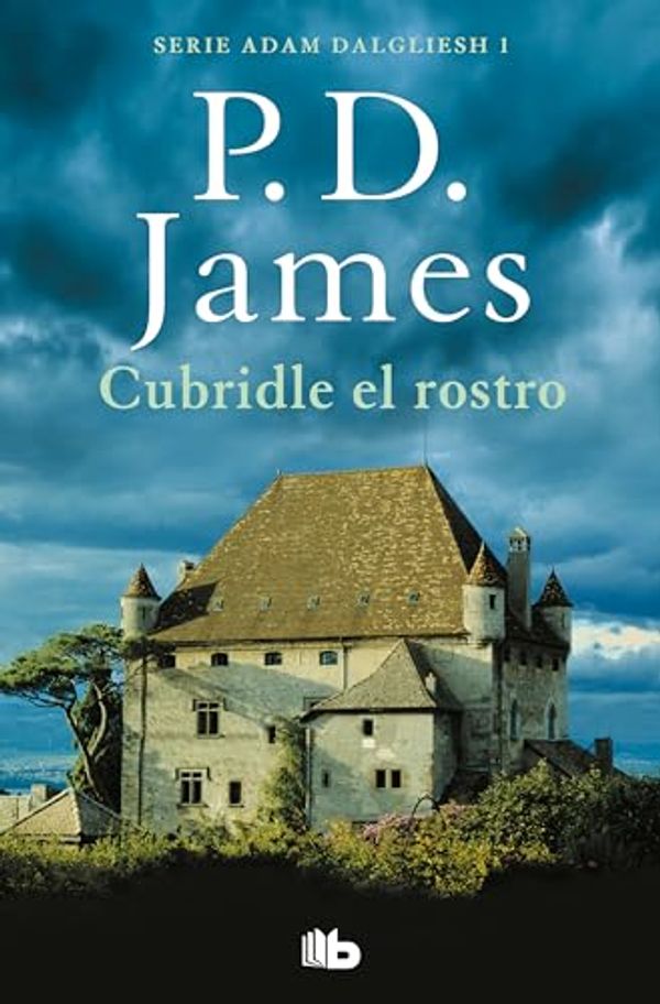 Cover Art for 9788490705179, Cubridle el rostro (Adam Dalgliesh 1) by P.d. James