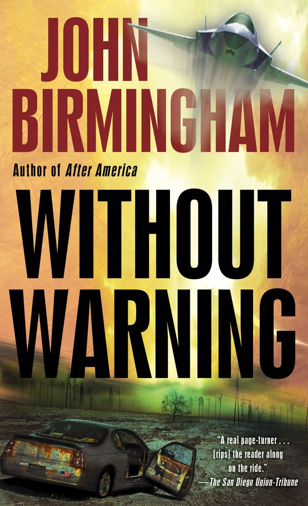 Cover Art for 9780345502902, Without Warning by John Birmingham