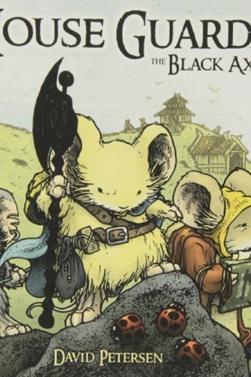 Cover Art for B00HTK34DO, By David Petersen - Mouse Guard - The Black Axe by David Petersen