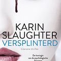 Cover Art for 9789402722703, Versplinterd by Karin Slaughter