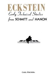 Cover Art for 9780825823763, Eckstein Early Technical Studies from Schmitt and Hanon by Maxwell Eckstein