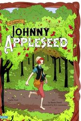 Cover Art for 9781434218957, The Legend of Johnny Appleseed by Powell, Martin, Lamoreaux, Michelle