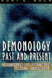 Cover Art for 9780825430497, Demonology Past and Present by Kurt E. Koch