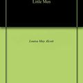 Cover Art for B079J77KVJ, Little Men by Louisa May Alcott