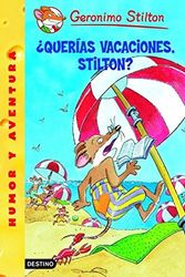 Cover Art for B01K17BJTM, Querias Vacaciones, Stilton / Surf's Up, Geronimo! (Geronimo Stilton) (Spanish Edition) by Geronimo Stilton (2005-06-07) by Geronimo Stilton