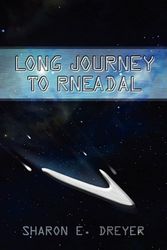 Cover Art for 9781606935576, Long Journey to Rneadal by Sharon E. Dreyer