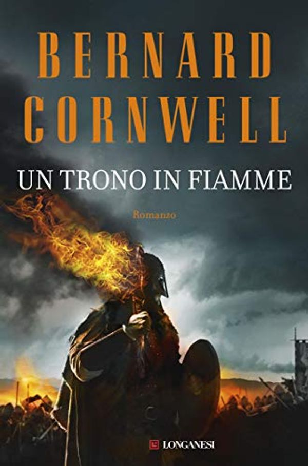Cover Art for B07Z55C184, Un trono in fiamme: Le storie dei re sassoni by Bernard Cornwell