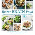 Cover Art for B072LC9Z89, Better Brain Food: Eat to cheat dementia and cognitive decline by Ngaire Hobbins, Michelle Crawford